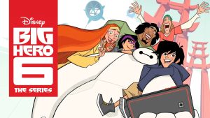 Big Hero 6 The Series Season 1 บิ๊กฮีโร่ 6 เดอะซีรีส์ ปี 1 ตอนที่ 1-25 พากย์ไทย