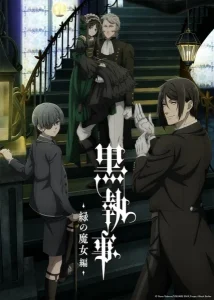 Kuroshitsuji Midori no Majo-hen คน(ลึก)ไขปริศนา(ลับ) – บทแม่มดเขียว – (ภาค 5) ตอนที่ 1-2 ซับไทย