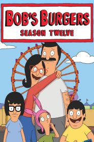 Bobs Burgers Season 12 เบอร์เกอร์ของบ้อบ ปี 12 ตอนที่ 1-22 ซับไทย