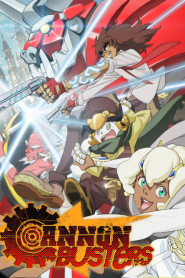 Cannon Busters แคนนอน บัสเตอร์ ตอนที่ 1-12 ซับไทย